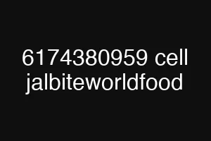 6174380959 cell jalbiteworldfood