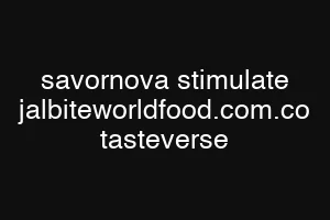 savornova stimulate jalbiteworldfood.com.co tasteverse